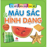 Từ Điển Hình Ảnh Cho Bé – Màu Sắc & Hình Dạng
